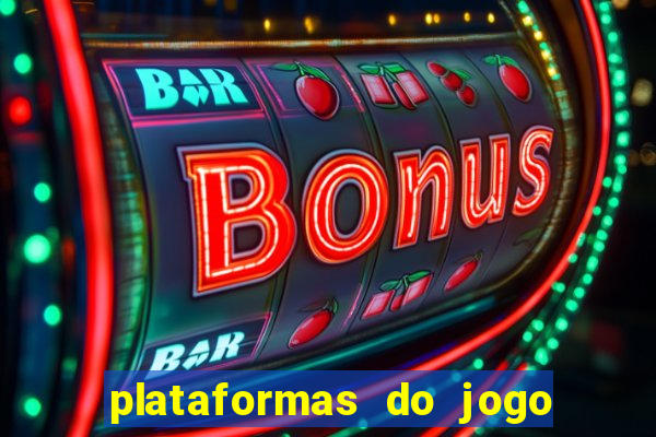 plataformas do jogo do tigrinho